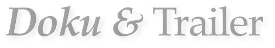 Doku & Trailer
